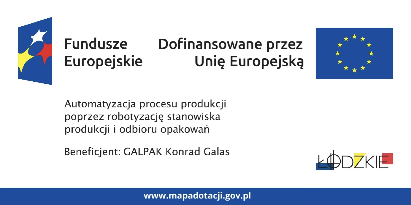 Plakat Projektu: Automatyzacja procesu produkcji poprzez robotyzację stanowiska produkcji i odbioru opakowań - Beneficjent: GALPAK Konrad Galas - www.mapadotacji.gov.pl